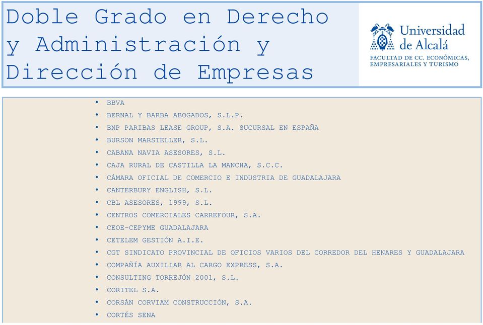 I.E. CGT SINDICATO PROVINCIAL DE OFICIOS VARIOS DEL CORREDOR DEL HENARES Y GUADALAJARA COMPAÑÍA AUXILIAR AL CARGO EXPRESS, S.A. CONSULTING TORREJÓN 2001, S.