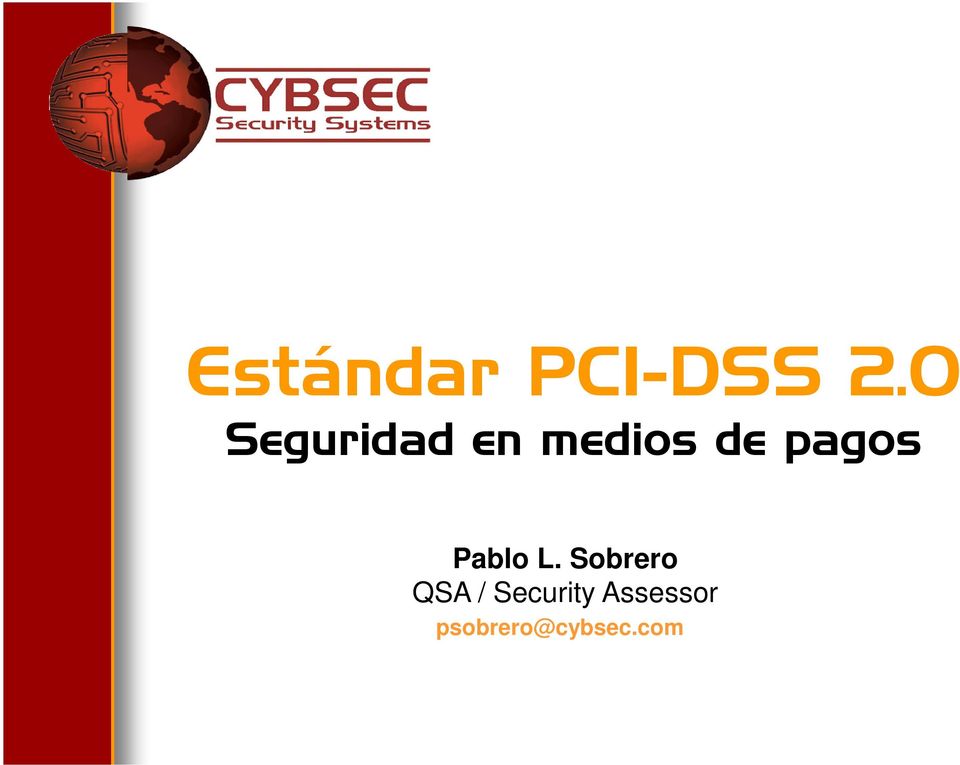 Sobrero QSA / Security