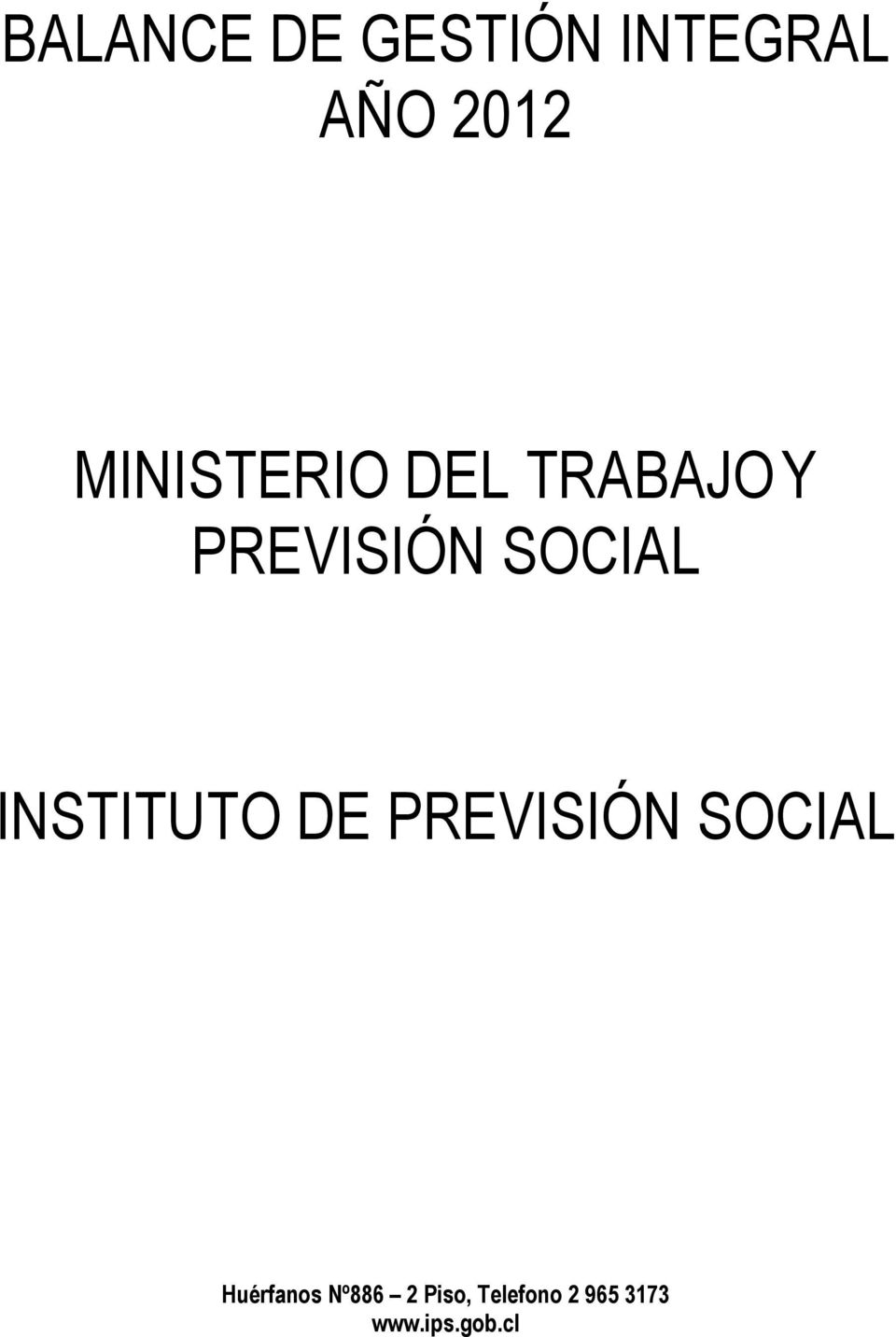 INSTITUTO DE PREVISIÓN SOCIAL Huérfanos
