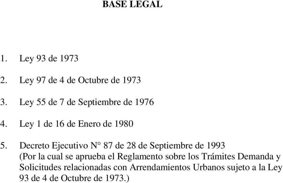Decreto Ejecutivo N 87 de 28 de Septiembre de 1993 (Por la cual se aprueba el
