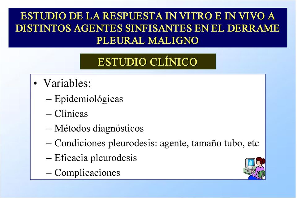 Epidemiológicas Clínicas Métodos diagnósticos Condiciones