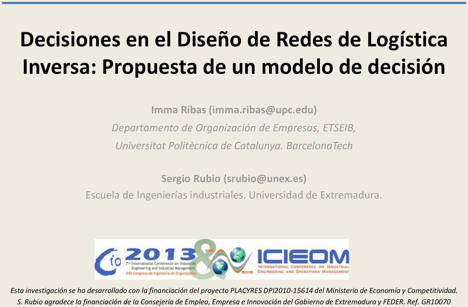 es) Escuela de Ingenierías industriales. Universidad de Extremadura.
