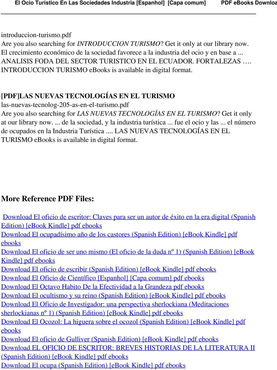 pdf Are you also searching for LAS NUEVAS TECNOLOGÍAS EN EL TURISMO? Get it only at our library now.... de la sociedad, y la industria turística... fue el ocio y las.