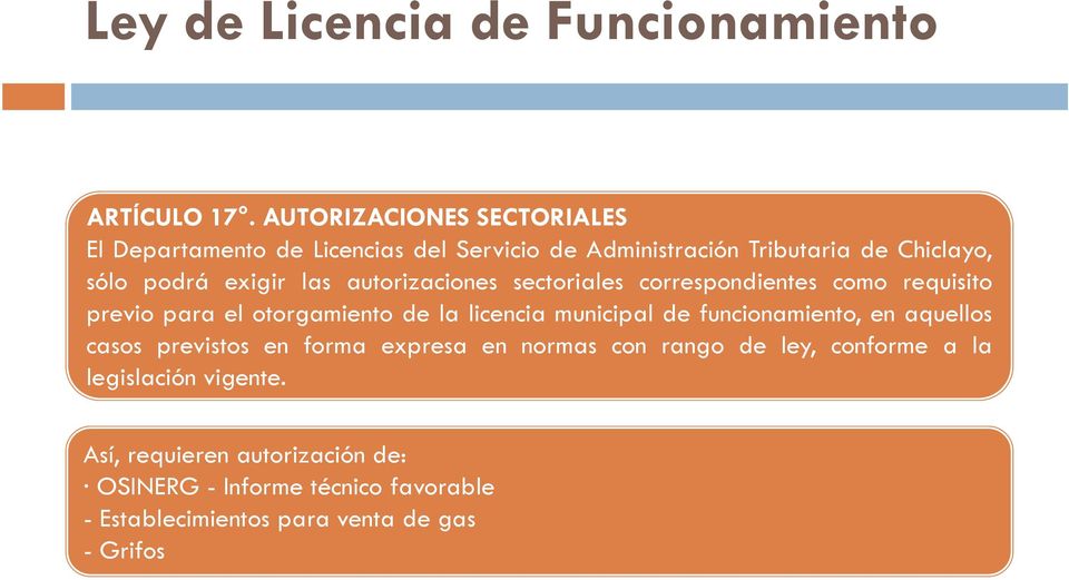 autorizaciones i sectoriales correspondientes como requisito iit previo para el otorgamiento de la licencia municipal de