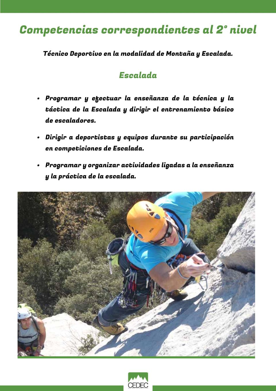 entrenamiento básico de escaladores.