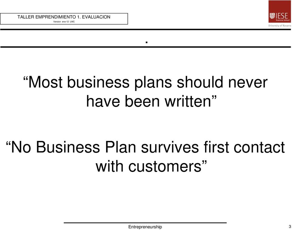 written No Business Plan