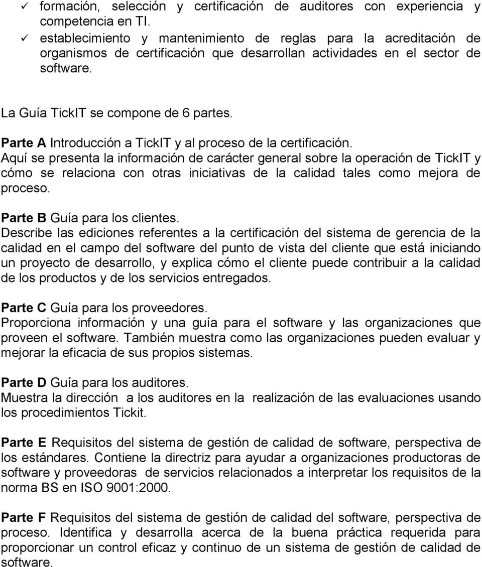 Parte A Introducción a TickIT y al proceso de la certificación.