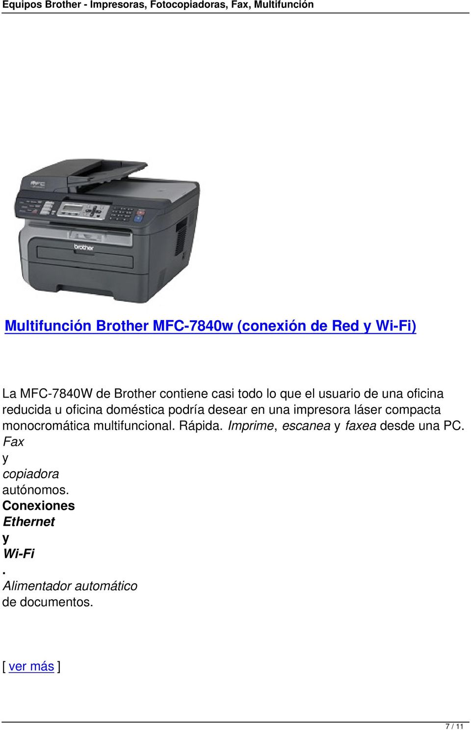 impresora láser compacta monocromática multifuncional Rápida Imprime, escanea faxea desde
