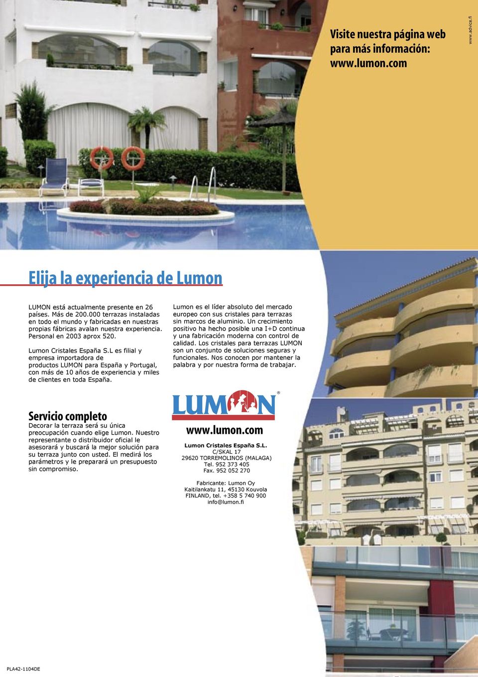 L es filial y empresa importadora de productos LUMON para España y Portugal, con más de 10 años de experiencia y miles de clientes en toda España.