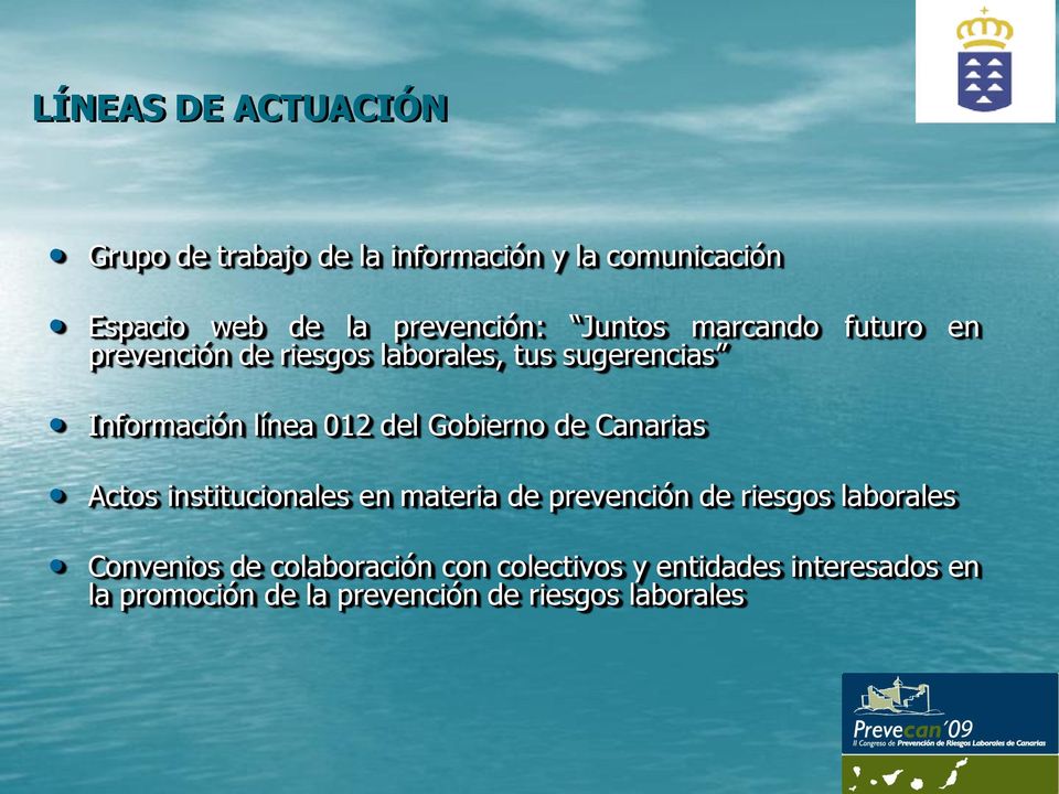 Gobierno de Canarias Actos institucionales en materia de prevención de riesgos laborales Convenios de