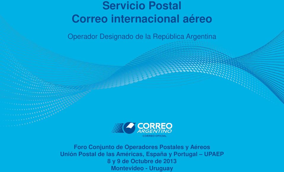 Operadores Postales y Aéreos Unión Postal de las Américas,