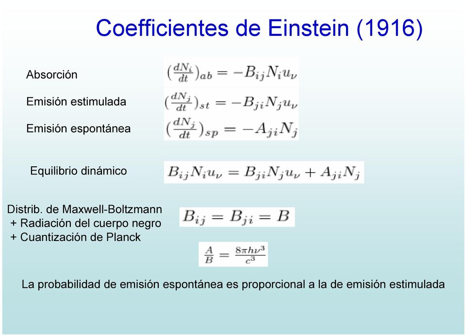 de Maxwell-Boltzmann + Radiación del cuerpo negro + Cuantización