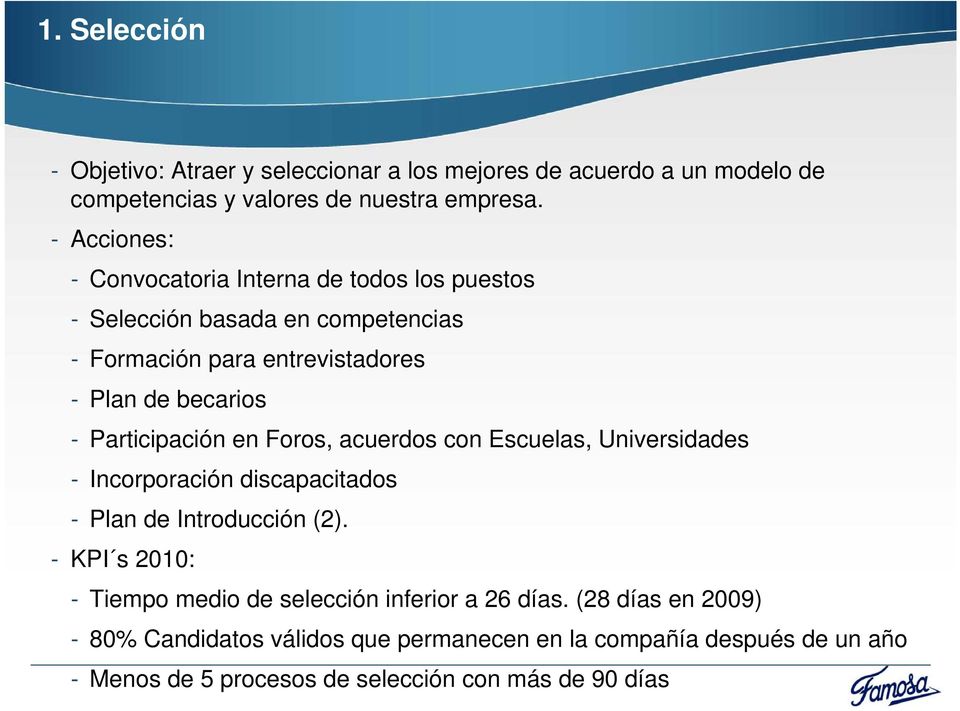 Participación en Foros, acuerdos con Escuelas, Universidades - Incorporación discapacitados - Plan de Introducción (2).