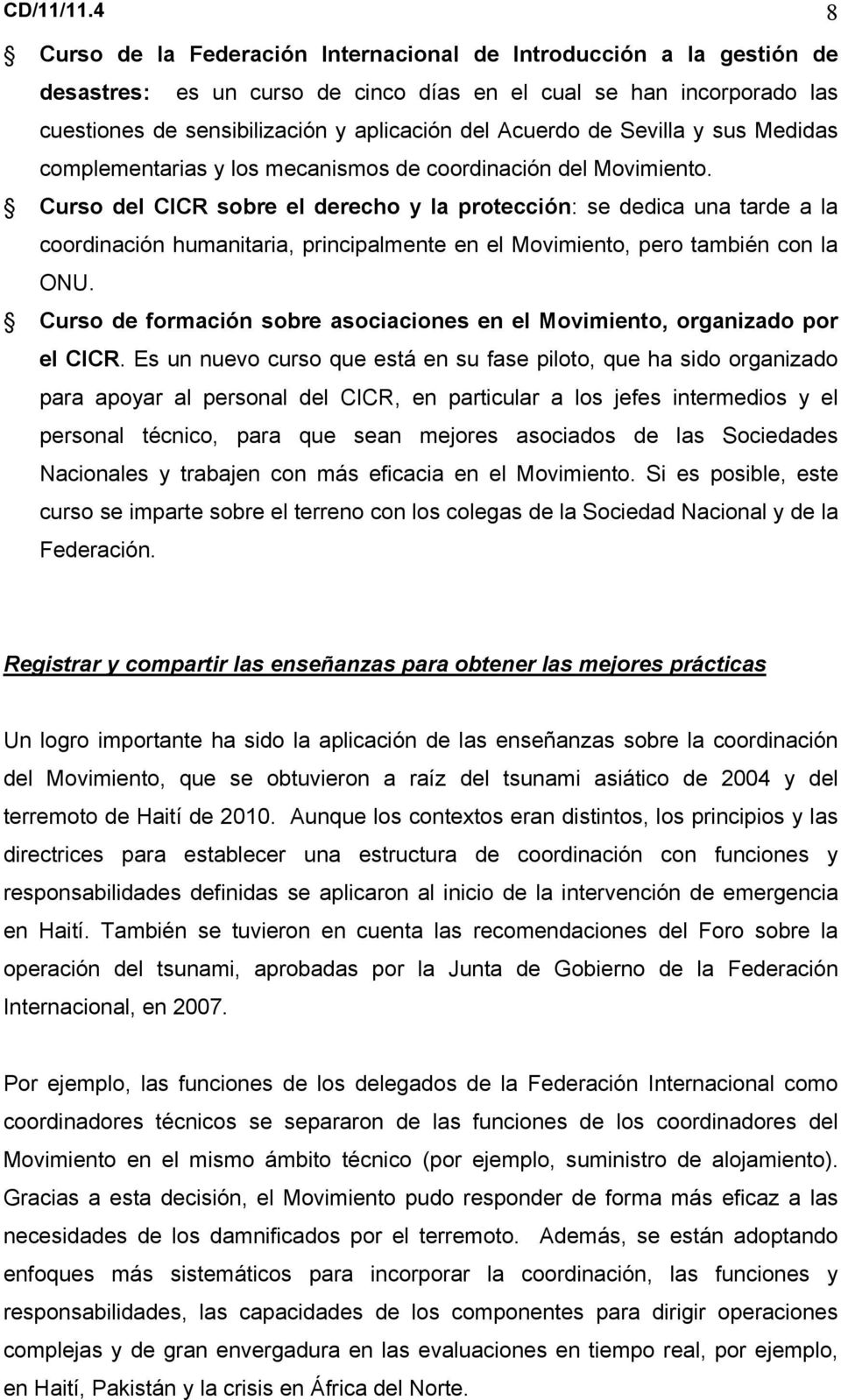 de Sevilla y sus Medidas complementarias y los mecanismos de coordinación del Movimiento.