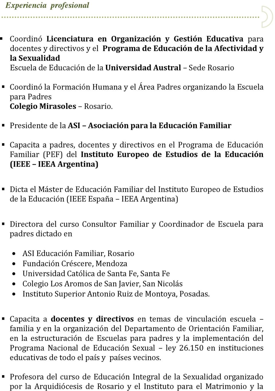 Presinte la ASI Asociación para la Educación Familiar Capacita a padres, docentes y directivos en el Programa Educación Familiar (PEF) l Instituto Europeo Estudios la Educación (IEEE IEEA Argentina)