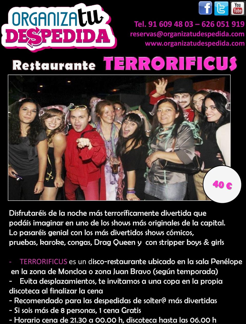 disco-restaurante ubicado en la sala Penélope en la zona de Moncloa o zona Juan Bravo (según temporada) - Evita desplazamientos, te invitamos a una copa en