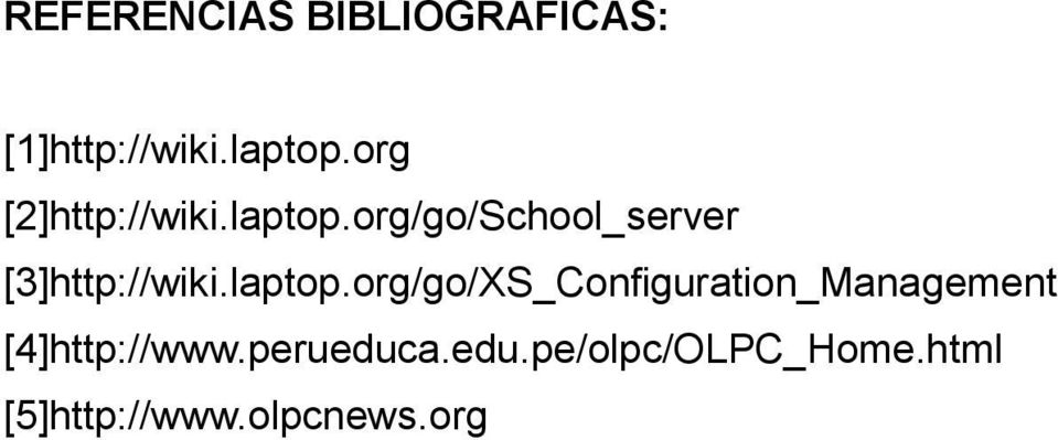 org/go/School_server [3]http://wiki.laptop.