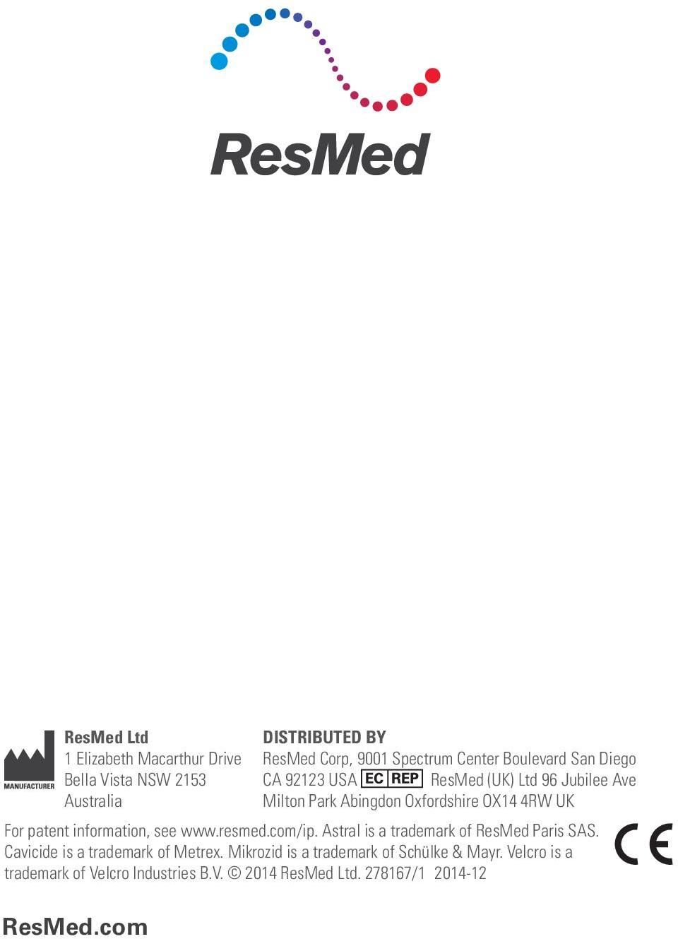 information, see www.resmed.com/ip. Astral is a trademark of ResMed Paris SAS. Cavicide is a trademark of Metrex.