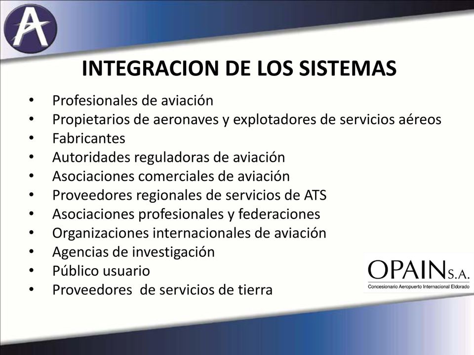 aviación Proveedores regionales de servicios de ATS Asociaciones profesionales y federaciones
