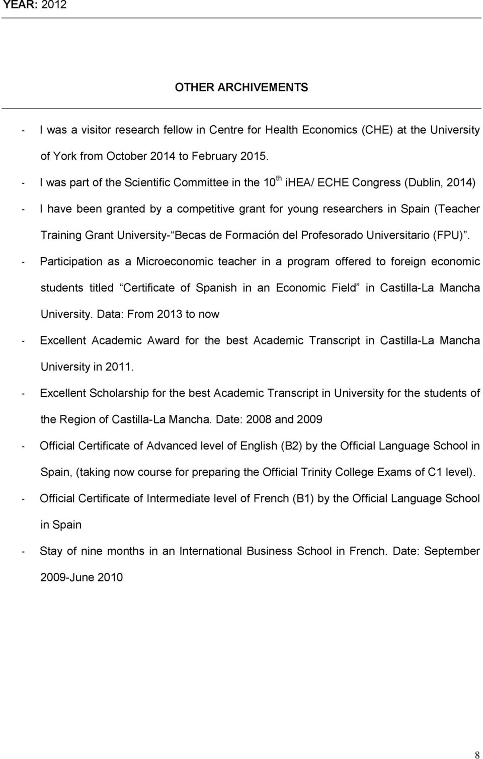 University- Becas de Formación del Profesorado Universitario (FPU).