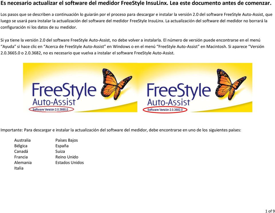 0 del software FreeStyle Auto-Assist, que luego se usará para instalar la actualización del software del medidor FreeStyle InsuLinx.