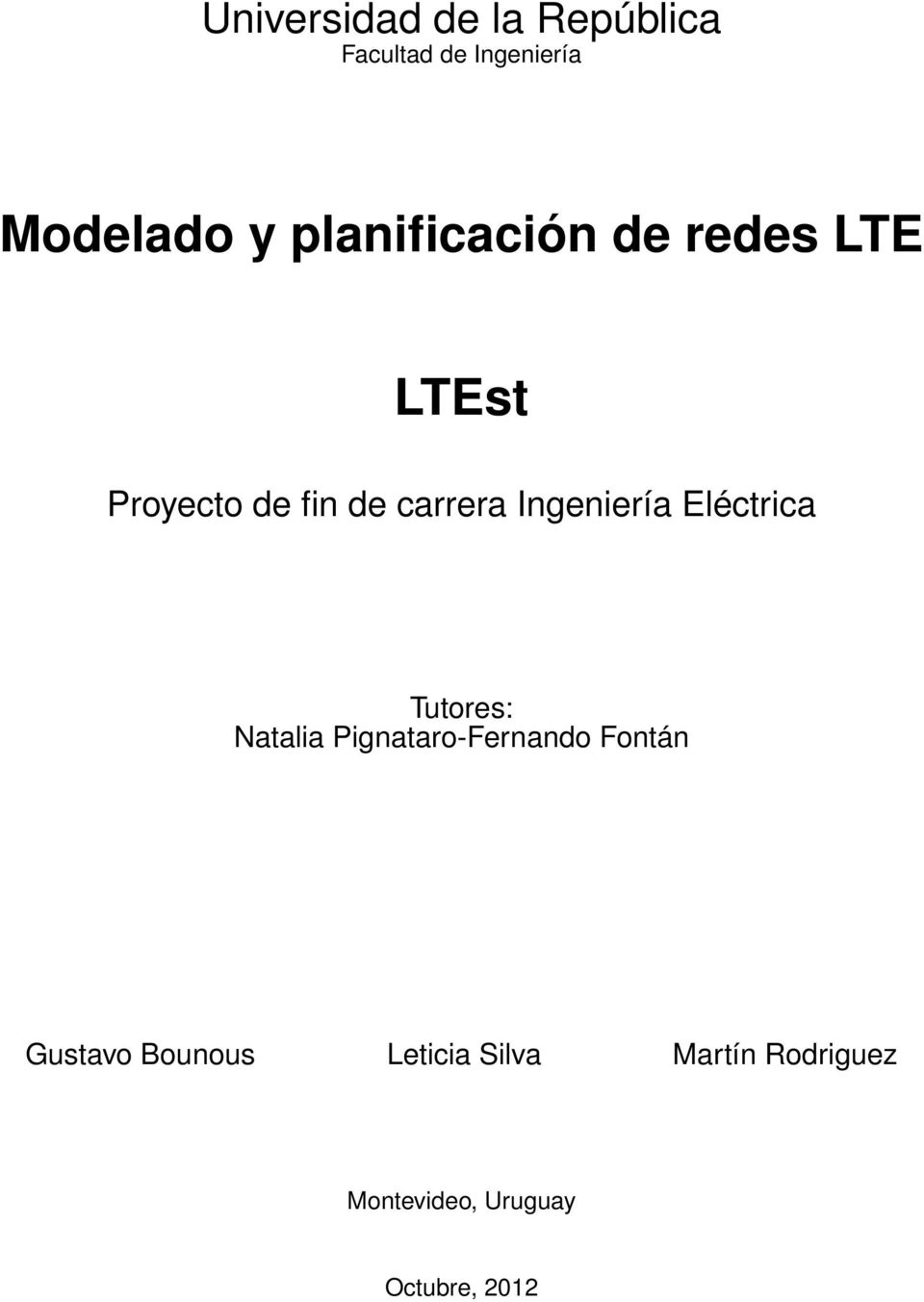 Ingeniería Eléctrica Tutores: Natalia Pignataro-Fernando Fontán