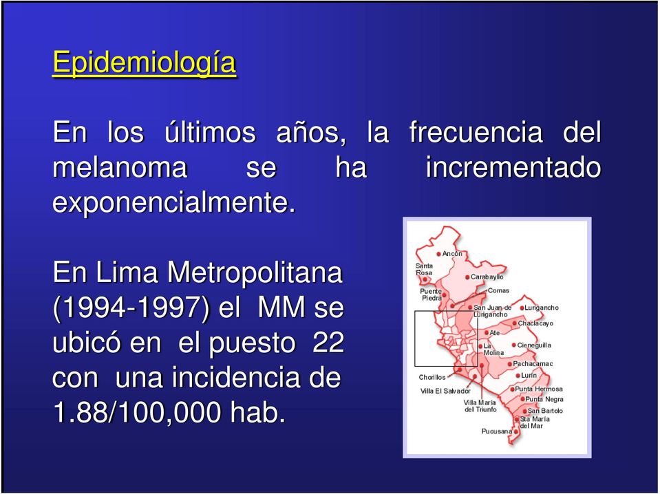 En Lima Metropolitana (1994-1997) el MM se ubicó