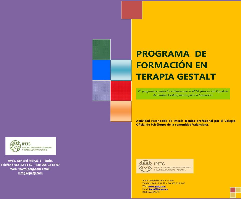 Actividad reconocida de interés técnico profesional por el Colegio Oficial de Psicólogos de la comunidad Valenciana. Avda.