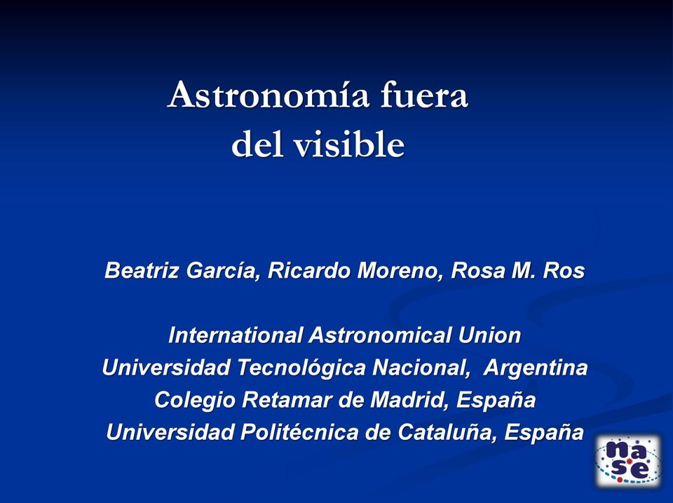 Ros International Astronomical Union Universidad