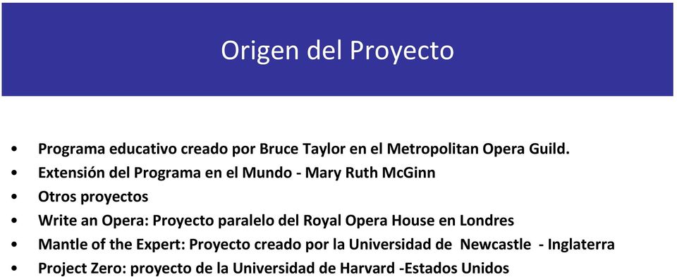 paralelo del Royal Opera House en Londres Mantle of the Expert: Proyecto creado por la
