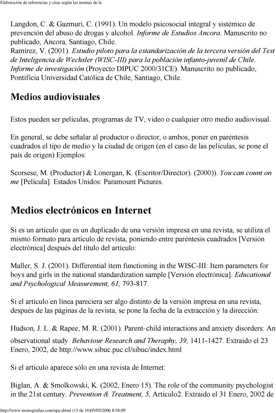 Informe de investigación (Proyecto DIPUC 2000/31CE). Manuscrito no publicado, Pontificia Universidad Católica de Chile, Santiago, Chile.