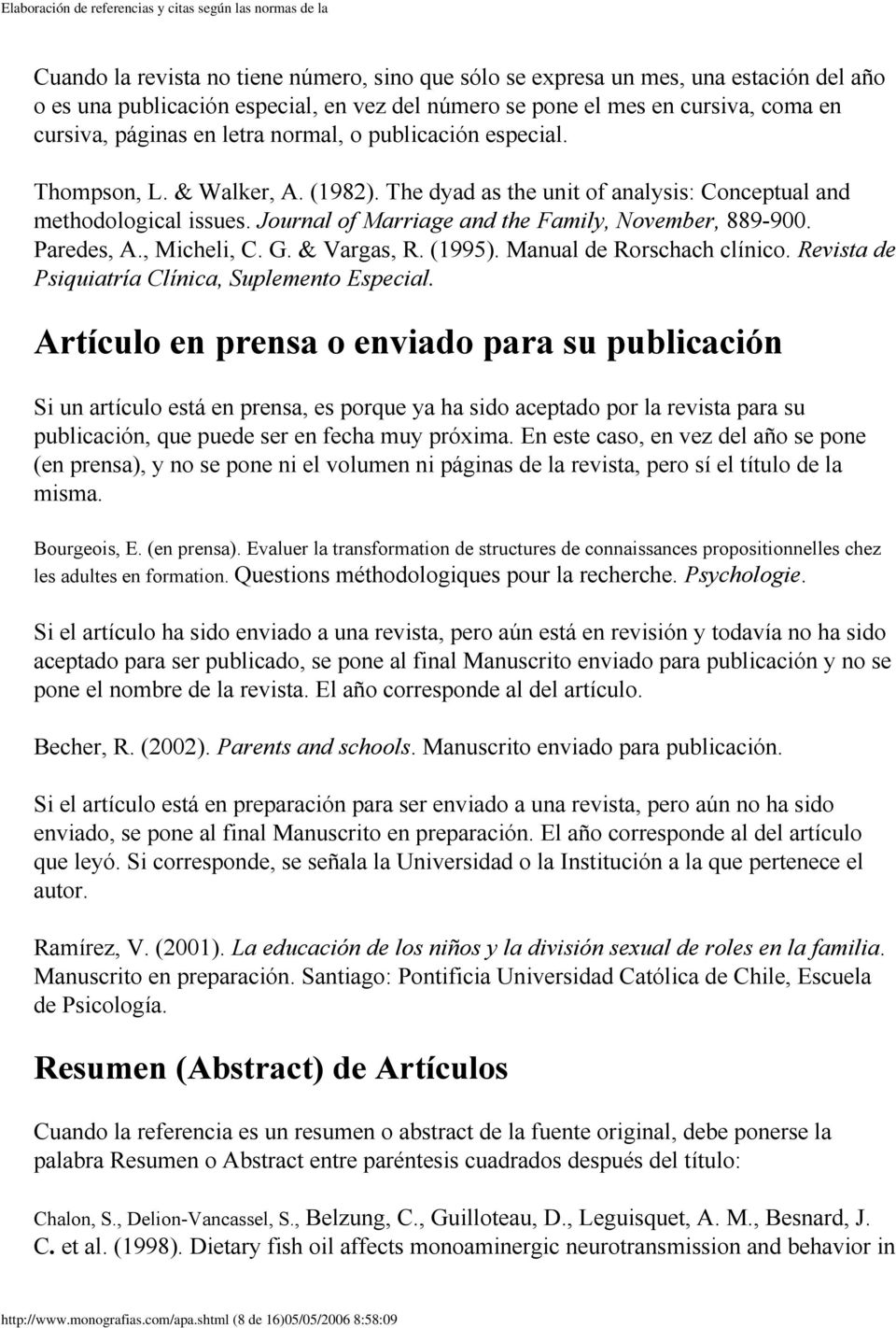 Paredes, A., Micheli, C. G. & Vargas, R. (1995). Manual de Rorschach clínico. Revista de Psiquiatría Clínica, Suplemento Especial.