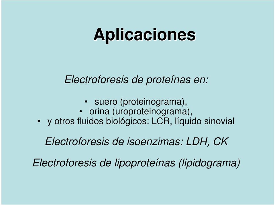 fluidos biológicos: LCR, líquido sinovial Electroforesis