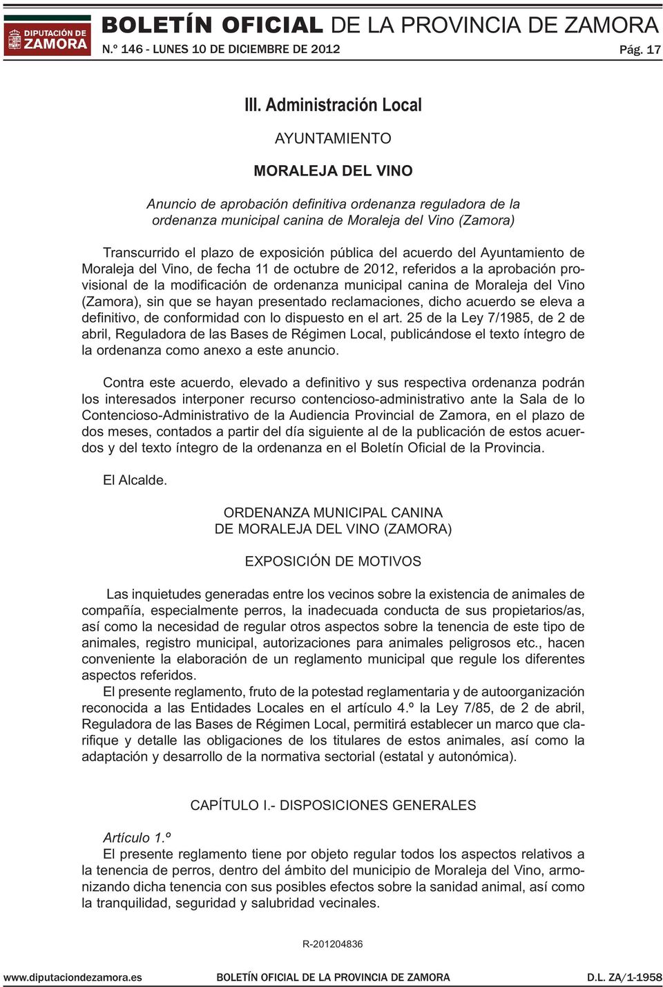 exposición pública del acuerdo del Ayuntamiento de Moraleja del Vino, de fecha 11 de octubre de 2012, referidos a la aprobación provisional de la modificación de ordenanza municipal canina de