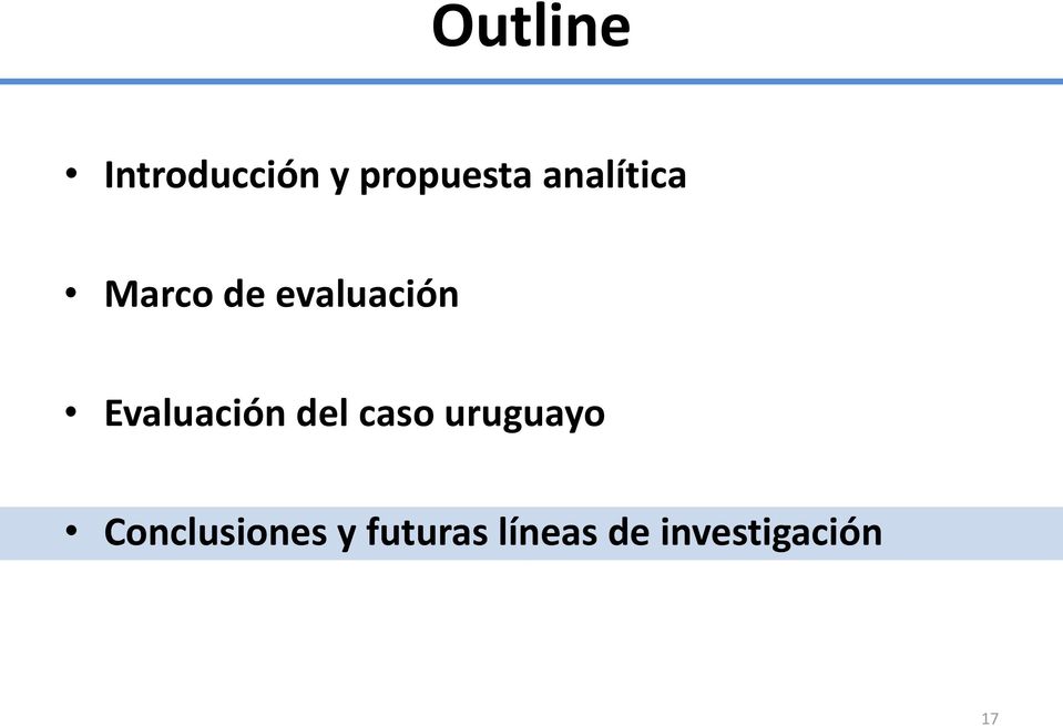 Evaluación del caso uruguayo