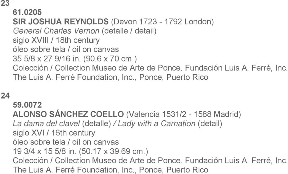detail) siglo XVIII / 18th century 35 5/8 x 27 9/16 in. (90.6 x 70 cm.) 59.