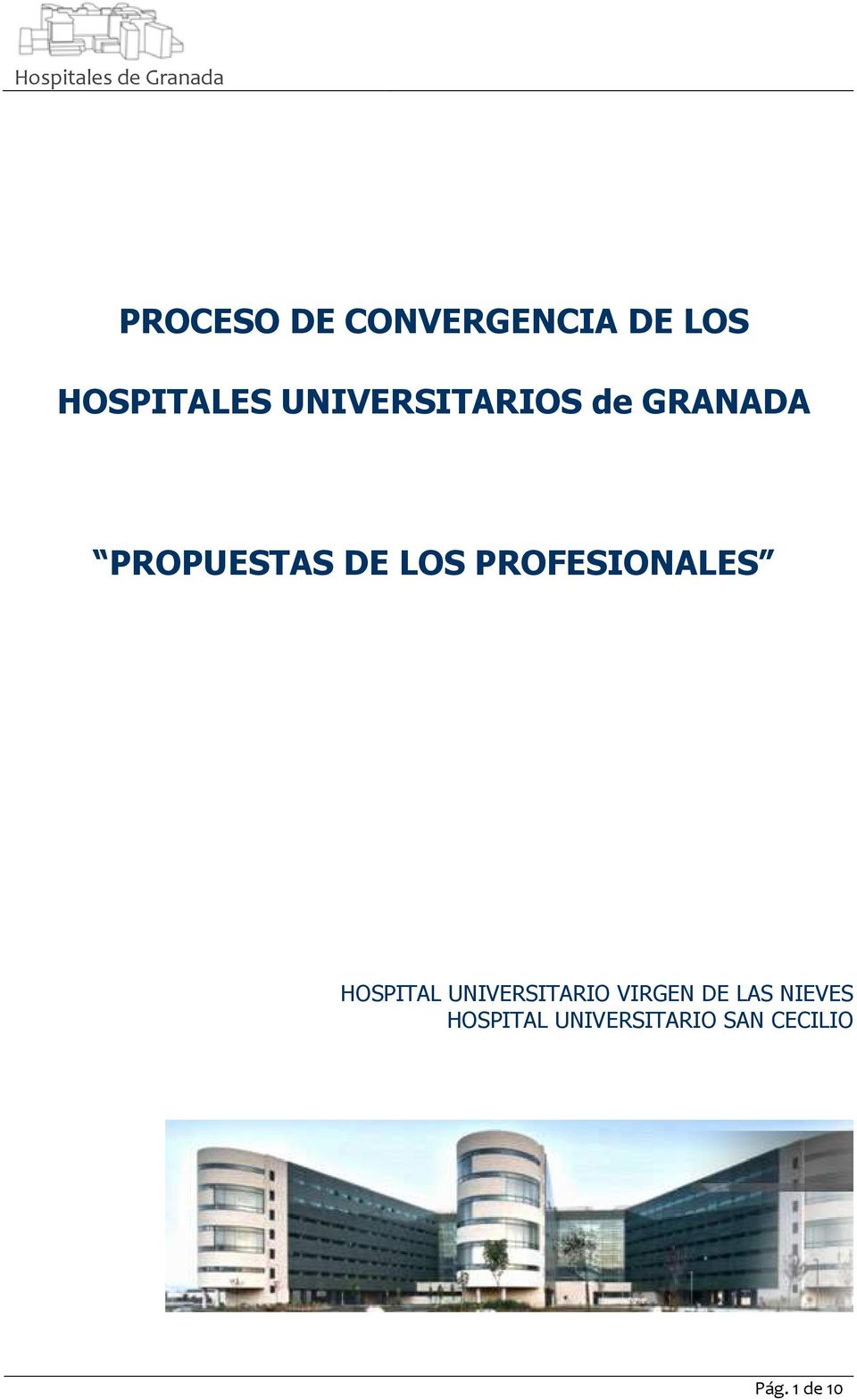 PROFESIONALES HOSPITAL UNIVERSITARIO VIRGEN DE