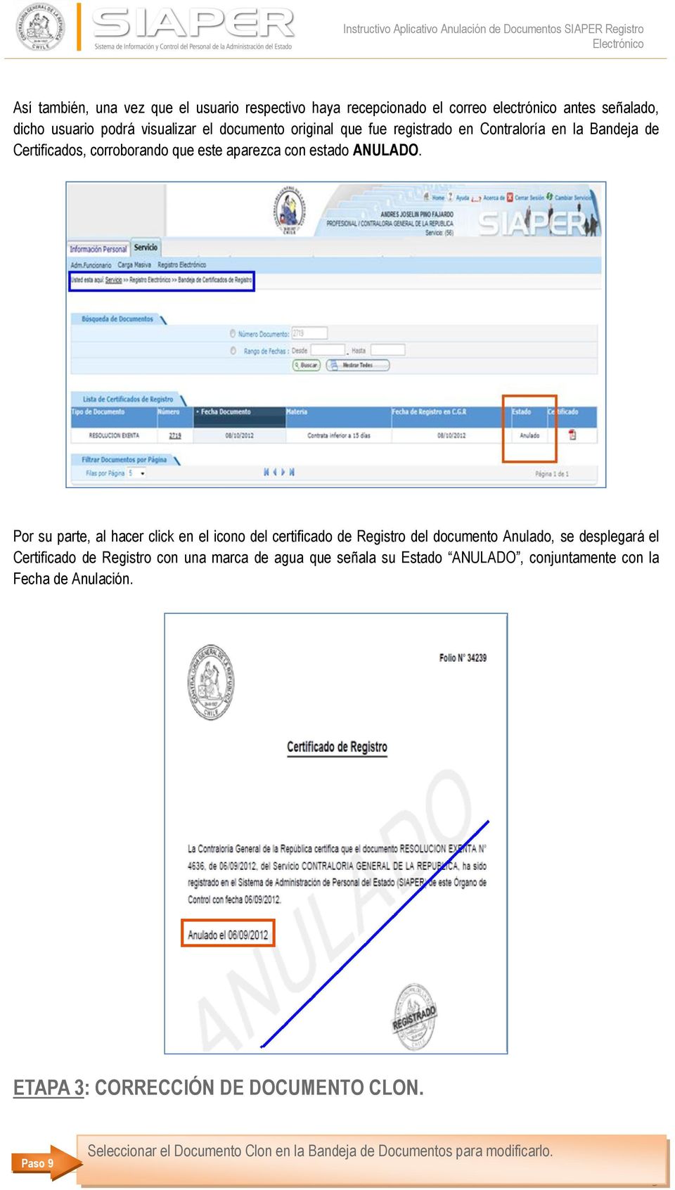 Por su parte, al hacer click en el icono del certificado de Registro del documento Anulado, se desplegará el Certificado de Registro con una marca de agua