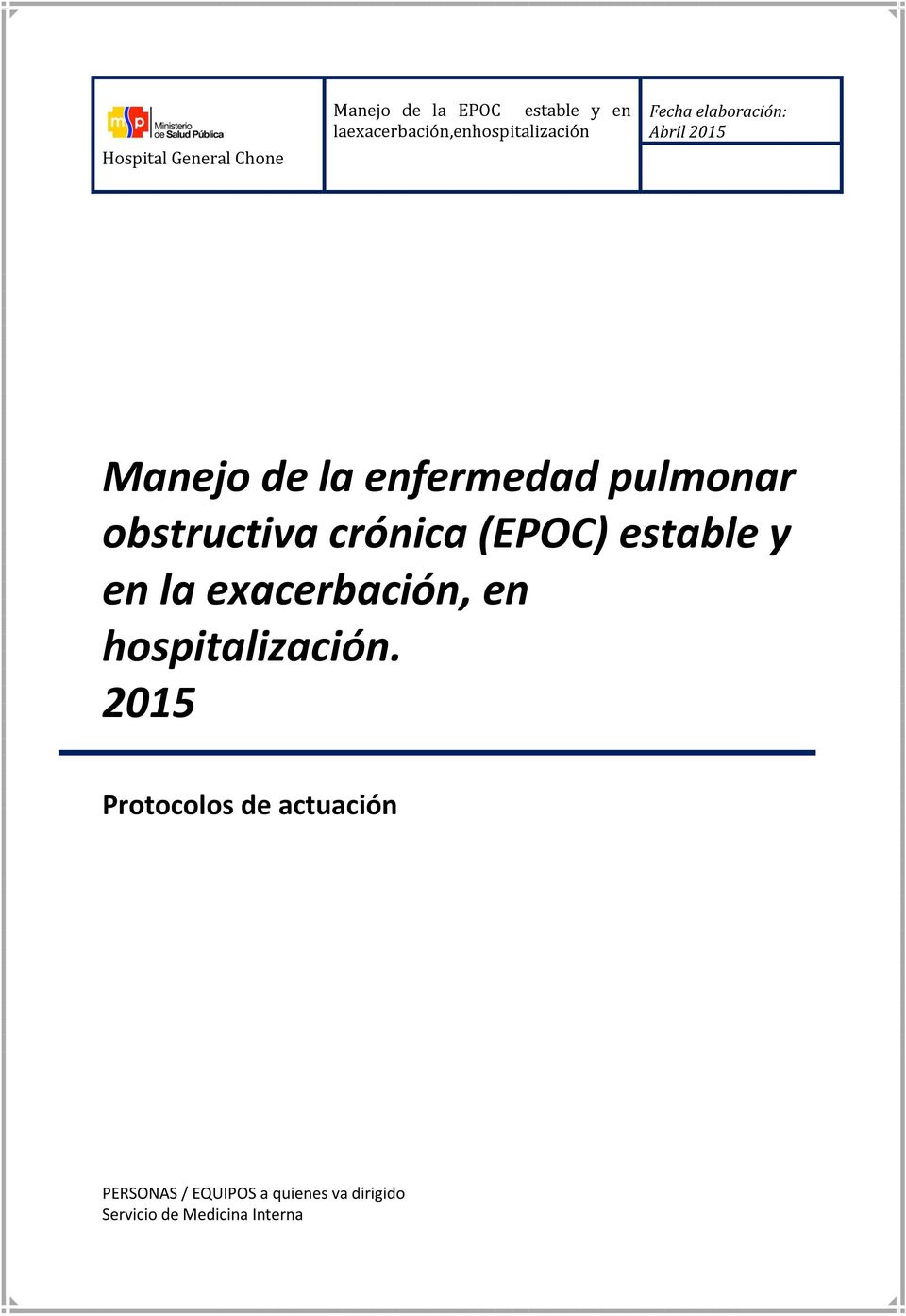enfermedad pulmonar obstructiva crónica (EPOC) estable y en la exacerbación, en
