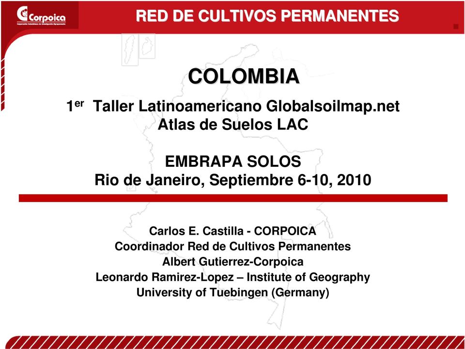E. Castilla - CORPOICA Coordinador Red de Cultivos Permanentes Albert