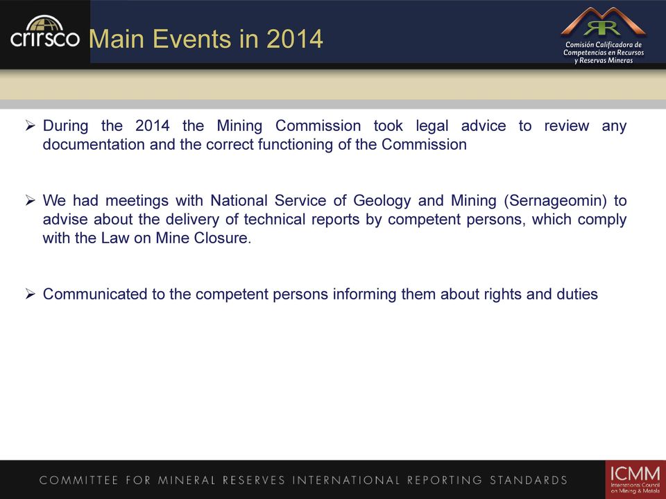 Mining (Sernageomin) to advise about the delivery of technical reports by competent persons, which