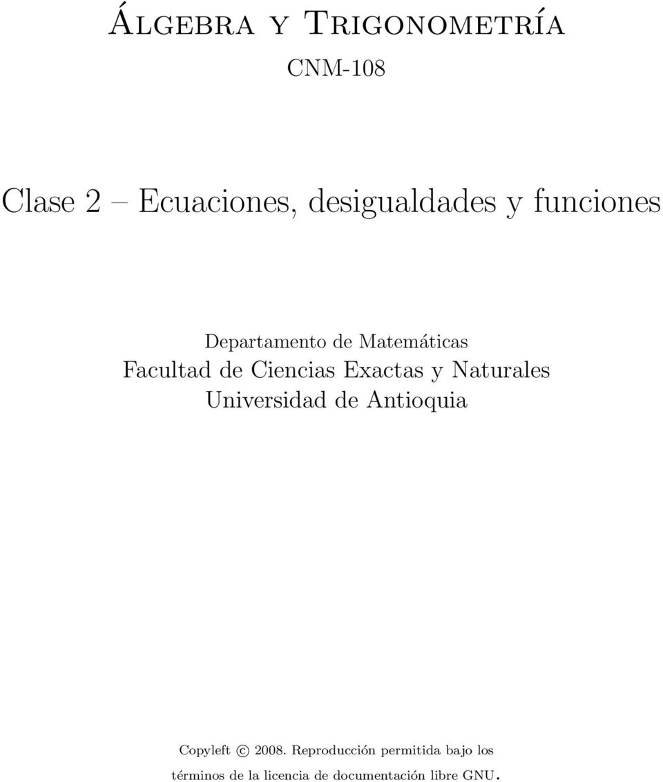 y Naturales Universidad de Antioquia Copyleft c 2008.