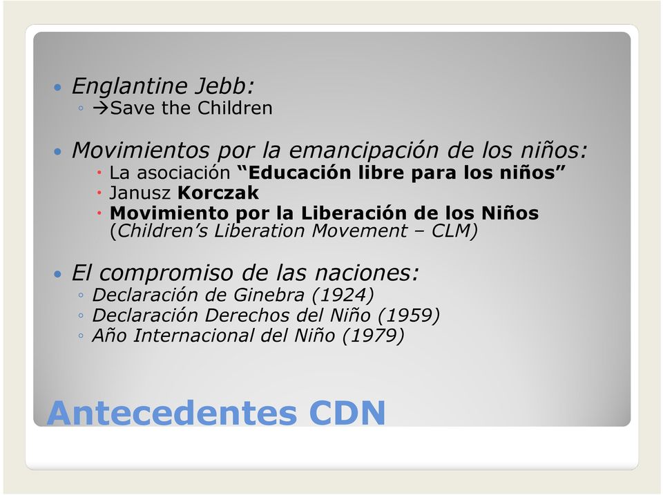 los Niños (Children s Liberation Movement CLM) El compromiso de las naciones: Declaración