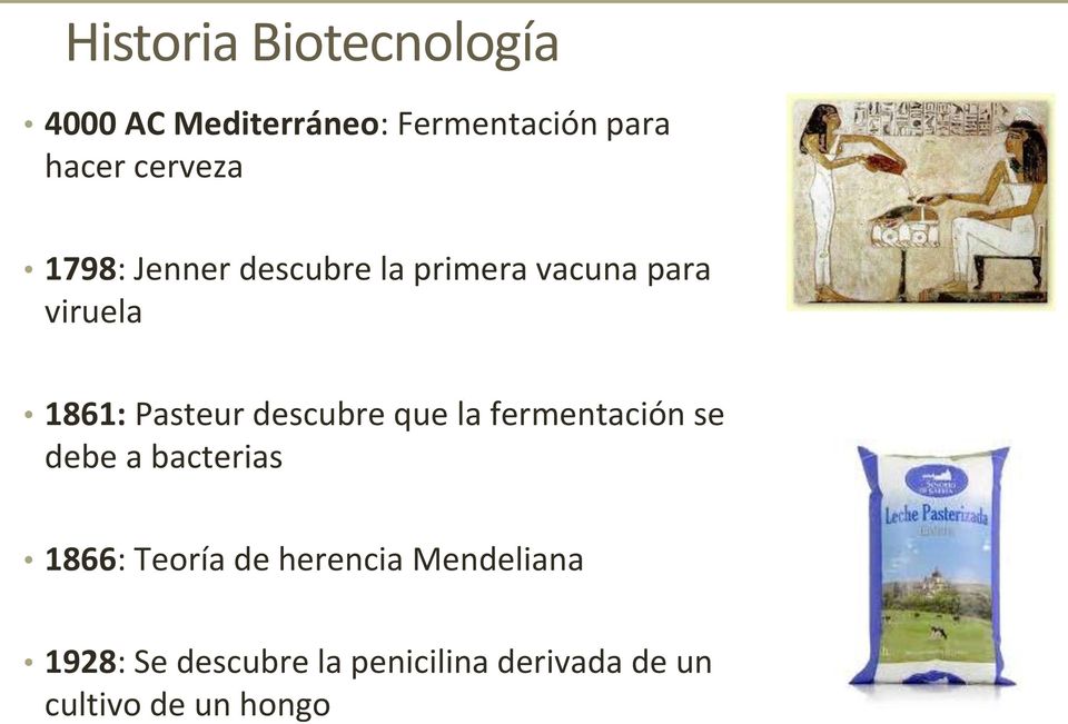 Pasteur descubre que la fermentación se debe a bacterias 1866: Teoría de