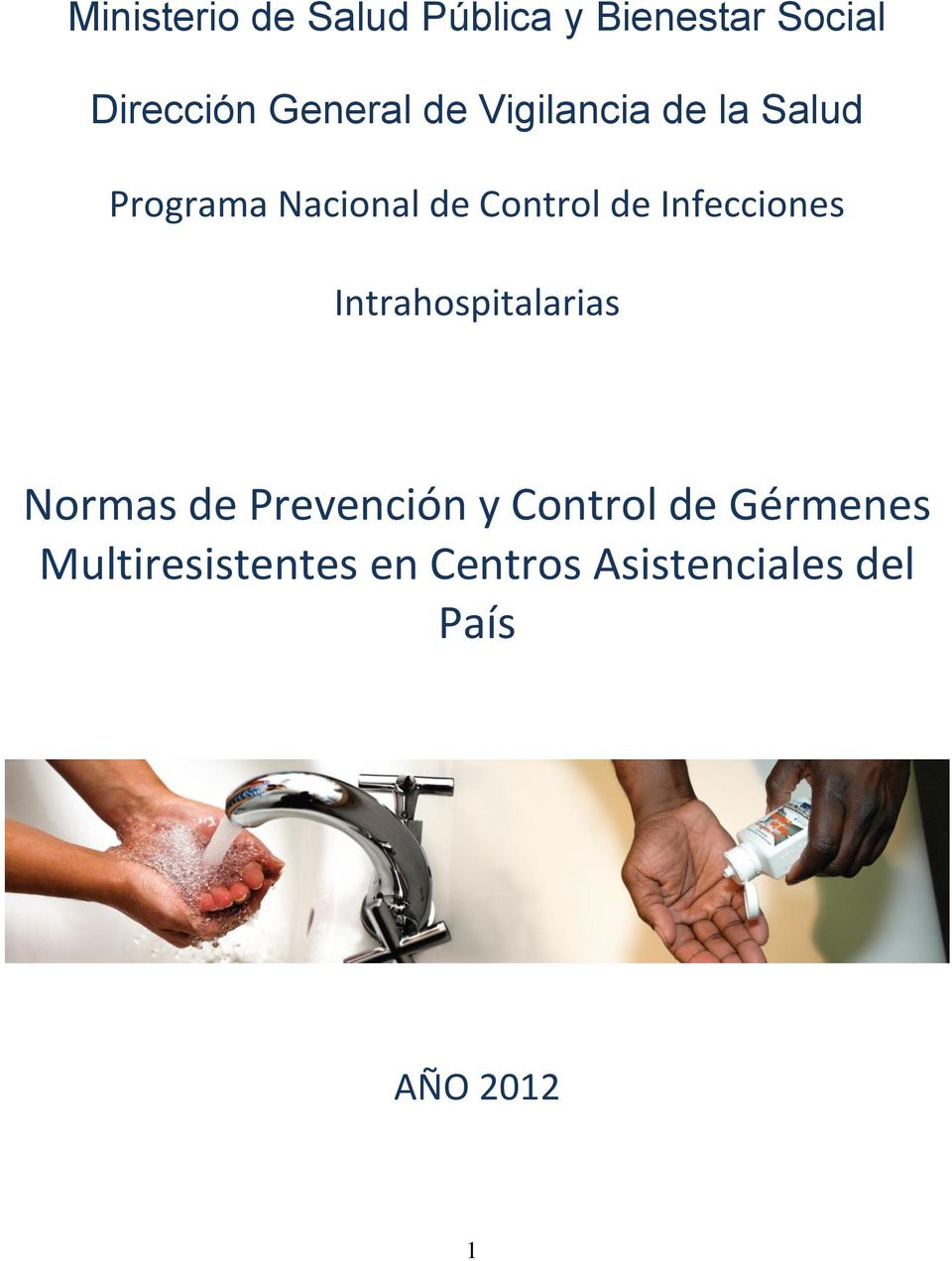 Infecciones Intrahospitalarias Normas de Prevención y Control de