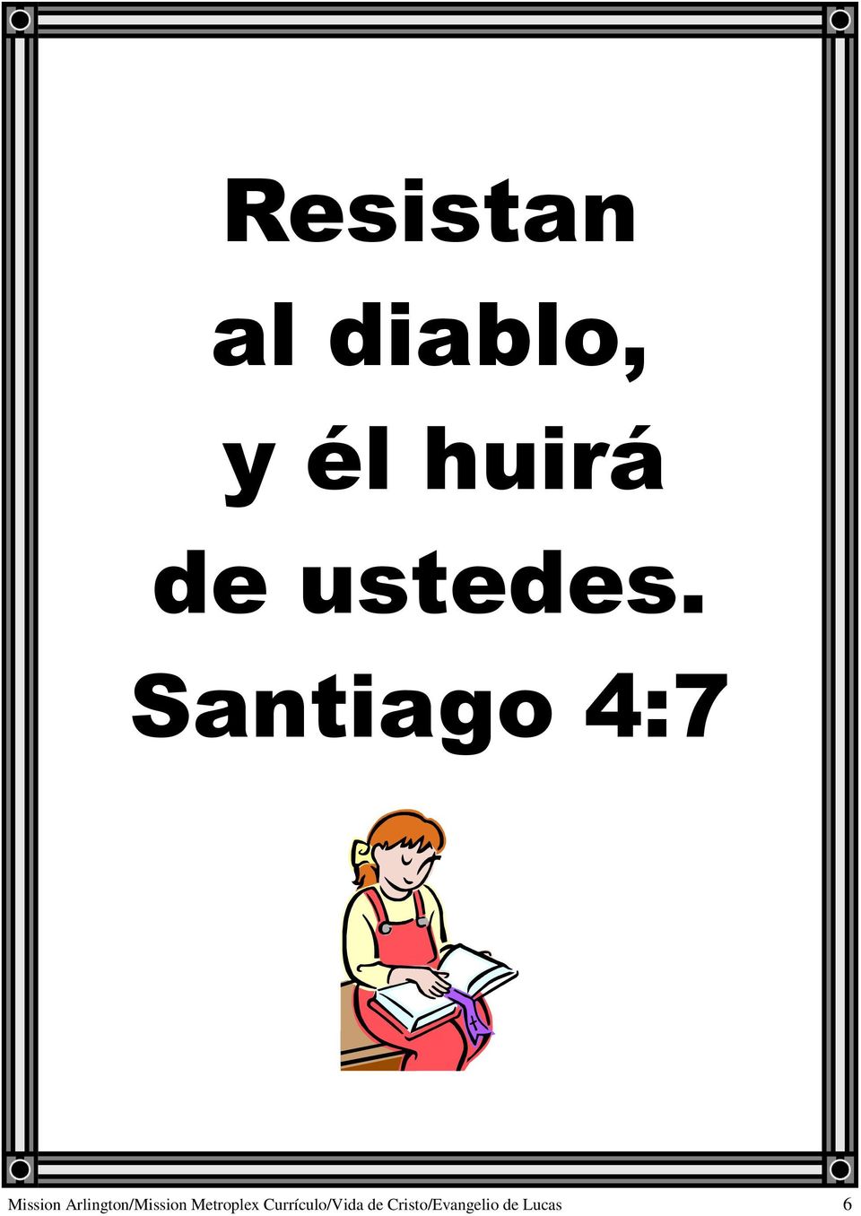 Santiago 4:7 Mission