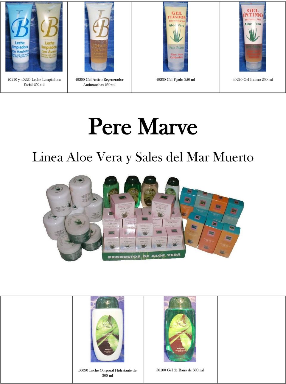 Pere Marve Linea Aloe Vera y Sales del Mar Muerto 50090
