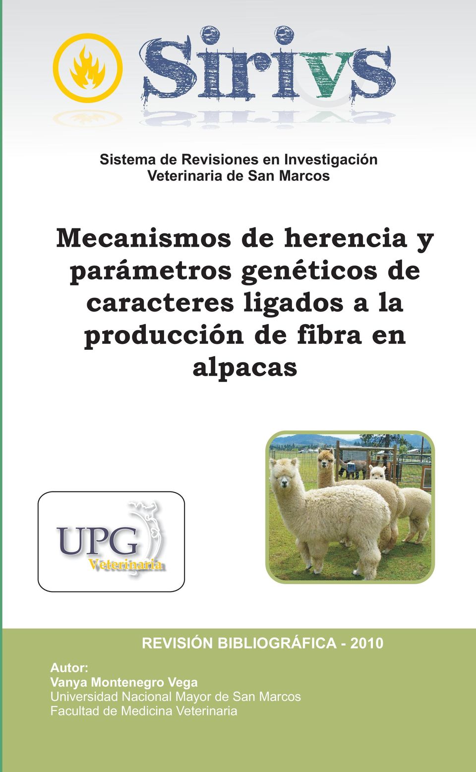 fibra en alpacas REVISIÓN BIBLIOGRÁFICA - 2010 Autor: Vanya Montenegro Vega