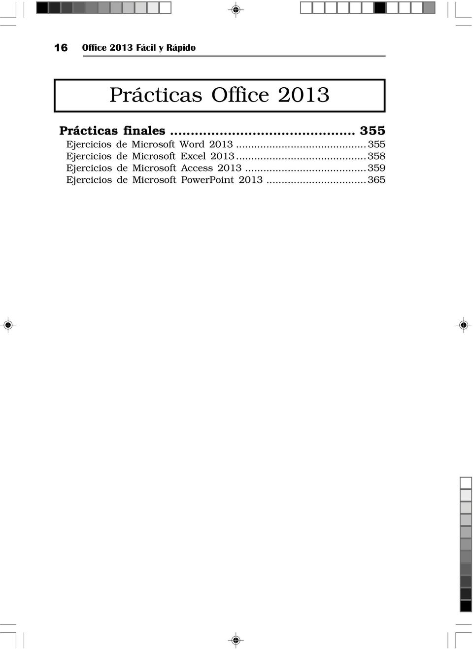 .. 355 Ejercicios de Microsoft Excel 2013.