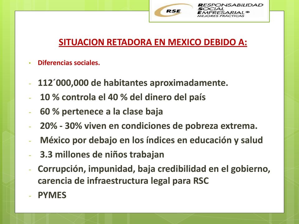 de pobreza extrema. - México por debajo en los índices en educación y salud - 3.